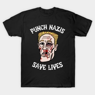 Punch Nazis Save Lives (White Text) T-Shirt